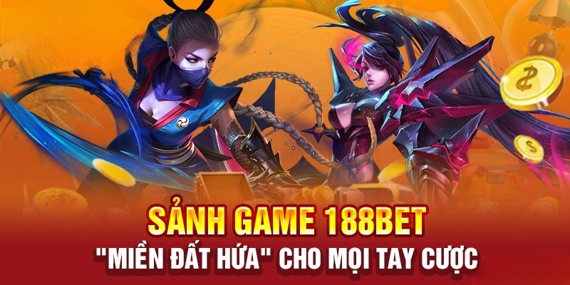 Sảnh game 188bet