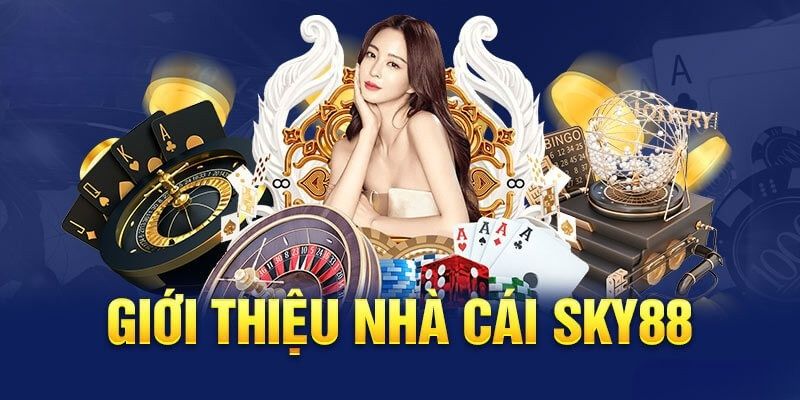 Giới thiệu nhà cái Sky88