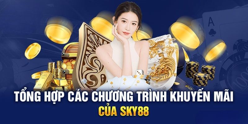 Khuyến mãi nhà cái Sky88