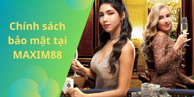 Bảo mật Maxim88 an toàn