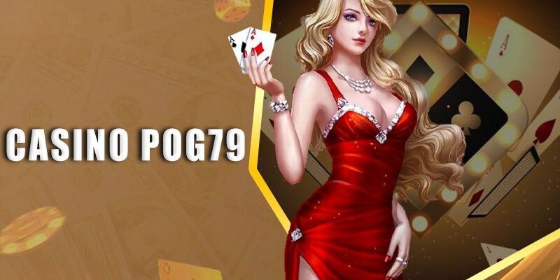 Sảnh live casino Pog79