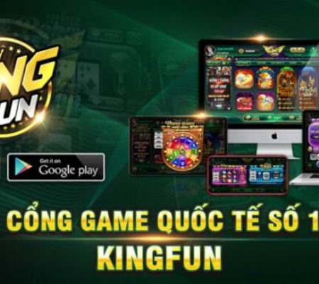 KingFun Sân Chơi Cá Cược Hàng Đầu Việt Nam