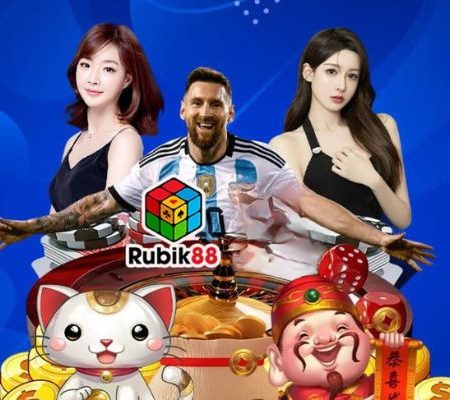 Rubik88 – Nhà Cá Cược Online Rinh Thưởng Siêu Khủng 2023